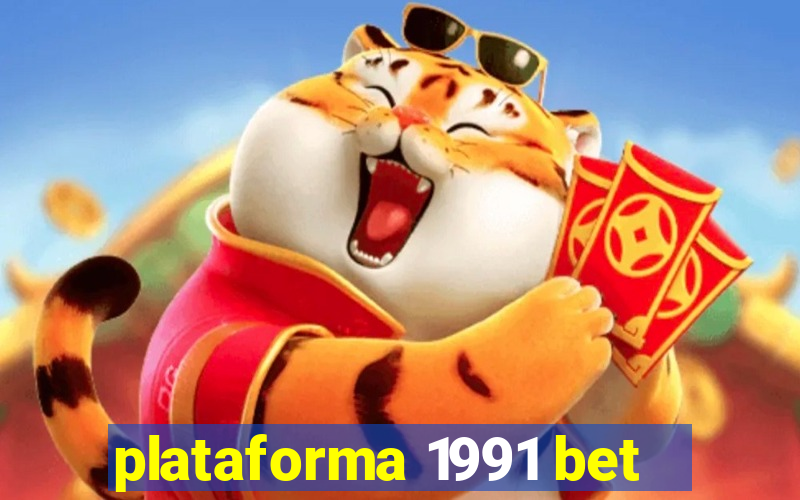 plataforma 1991 bet